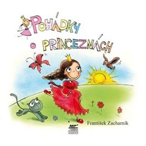 Pohádky o princeznách, CD - František Zacharník