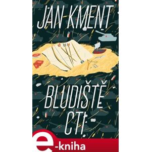 Bludiště cti - Jan Kment e-kniha