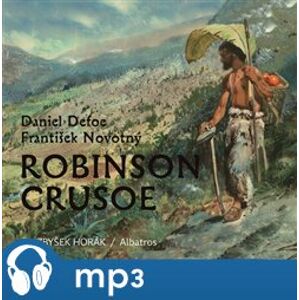 Robinson Crusoe - František Novotný, Daniel Defoe