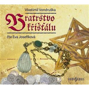 Bratrstvo křišťálu, CD - Vlastimil Vondruška