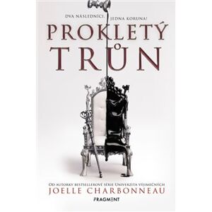 Prokletý trůn - Joelle Charbonneau