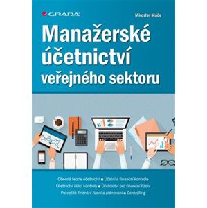 Manažerské účetnictví veřejného sektoru - Miroslav Máče