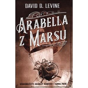 Arabella z Marsu - David D. Levine, Barbora Hahnová