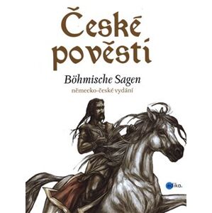 České pověsti – němčina. německo-české vydání - Eva Mrázková