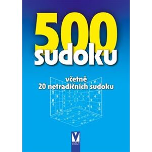 500 sudoku - včetně 20 netradičních sudoku
