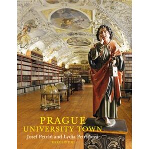Prague University Town - Josef Petráň, Lydia Petráňová