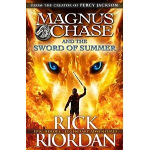 Magnus Chase and the Sword of Summer - Rick Riordan