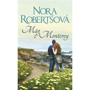 Mág z Monterey - Nora Roberts
