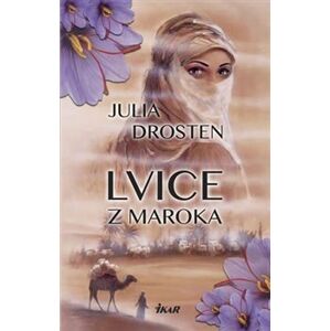 Lvice z Maroka - Julia Drosten