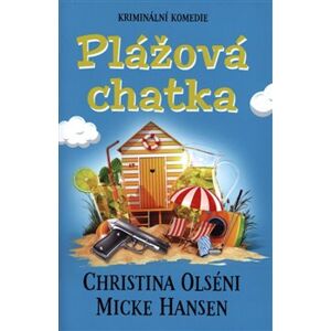 Plážová chatka - Christina Olséni, Micke Hansen