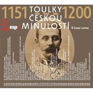 Toulky českou minulostí 1151-1200, CD - Josef Veselý