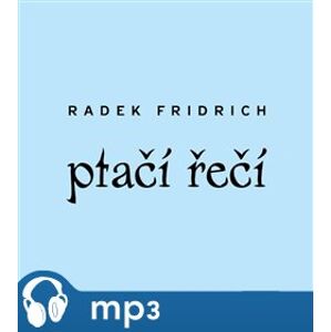 Ptačí řeči, CD - Radek Fridrich