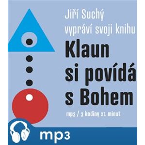Klaun si povídá s Bohem, mp3 - Jiří Suchý