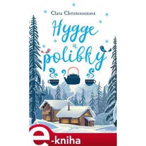 Hygge a polibky - Clara Christensenová