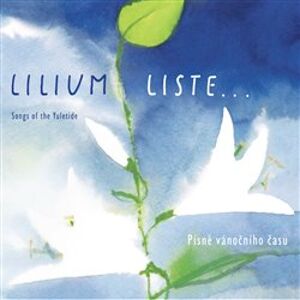 Písně vánočního času - Lilium Liste