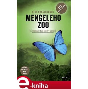 Mengeleho Zoo - Gert Nygardshaug e-kniha