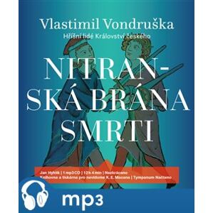 Nitranská brána smrti, mp3 - Vlastimil Vondruška