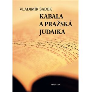 Kabala a pražská judaika - Vladimír Sadek
