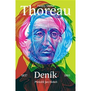 Deník. 1837-1861 - Henry David Thoreau