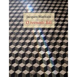 O rovnosti lidí - Jacques Maritain