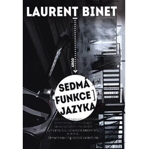 Sedmá funkce jazyka - Laurent Binet