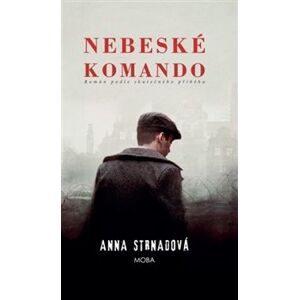 Nebeské komando - Anna Strnadová