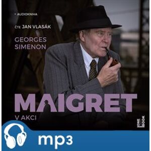 Maigret v akci - Georges Simenon