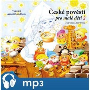 České pověsti pro malé děti 2 - Martina Drijverová
