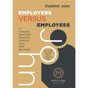 Employers versus Employees - Vladimír John