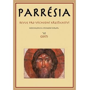 Parrésia XI. Revue pro východní křesťanství - kol.