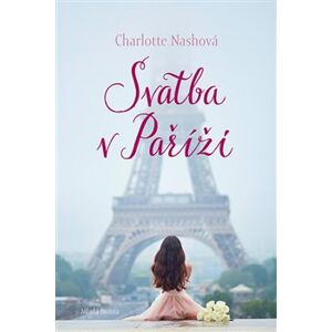Svatba v Paříži - Charlotte Nashová