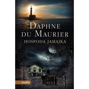 Hospoda Jamajka - Daphne Du Maurier