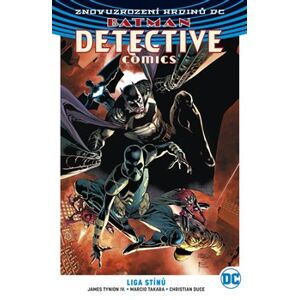 Batman Detective Comics 3: Liga stínů - Christian Duce, Marcio Takara, James Tynion IV