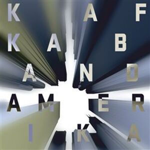 Kafka Band : Amerika CD