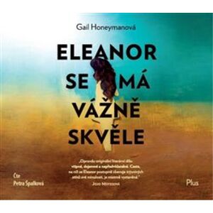 Eleanor se má vážně skvěle, CD - Gail Honeymanová