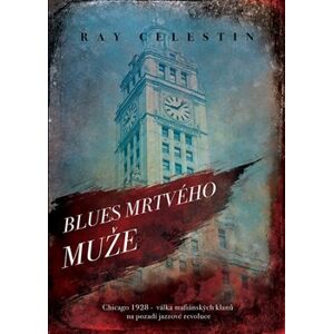 Blues Mrtvého muže - Ray Celestin