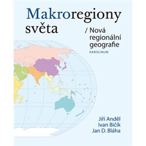 Makroregiony světa - Jiří Anděl, Ivan Bičík, Jan Daniel