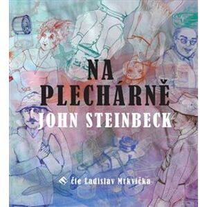 Na plechárně, CD - John Steinbeck