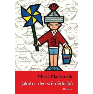 Jakub a dvě stě dědečků - Miloš Macourek