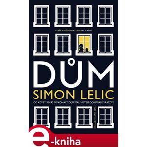 Dům - Simon Lelic e-kniha