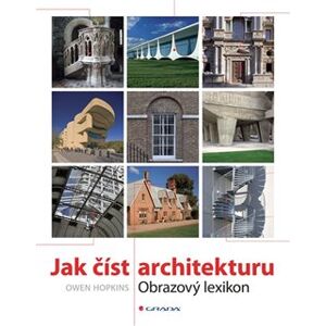 Jak číst architekturu. Obrazový lexikon - Owen Hopkins