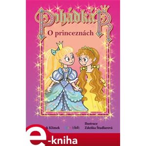 Pohádkář – O princeznách - Hynek Klimek