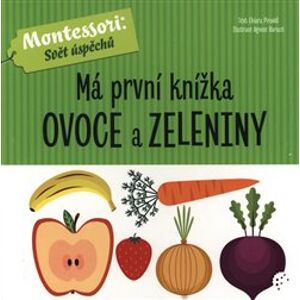 Má první knížka ovoce a zeleniny - Chiara Piroddi
