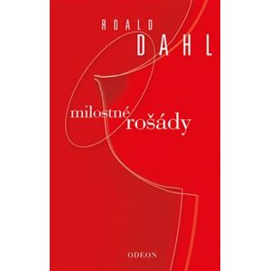 Milostné rošády - Roald Dahl