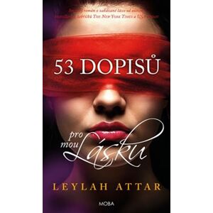 53 dopisů pro moji lásku - Leylah Attar