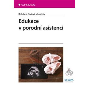 Edukace v porodní asistenci - Bohdana Dušová
