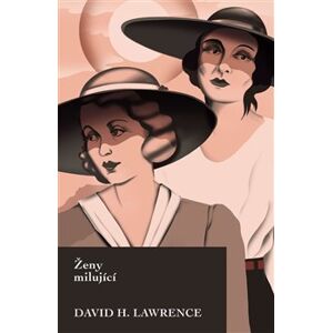 Ženy milující - David Herbert Lawrence