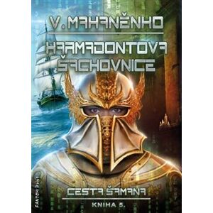 Kardamontova šachovnice - Cesta šamana 5 - Vasilij Mahaněnko