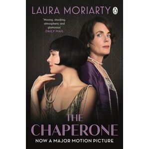 The Chaperone - Laura Moriarty