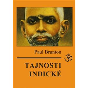 Tajnosti indické - Paul Brunton